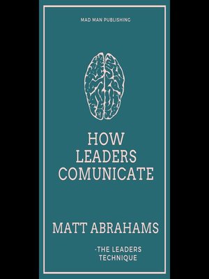 cover image of How Leaders Communicate